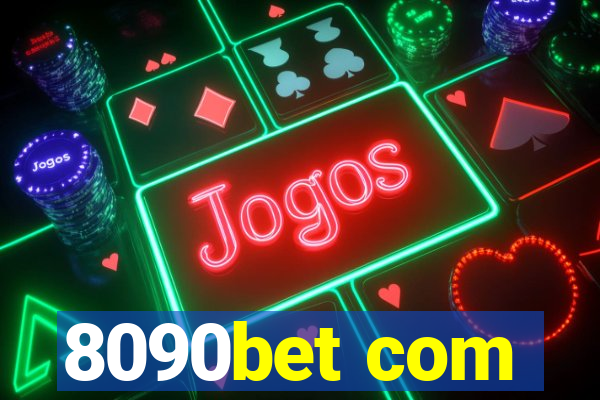 8090bet com